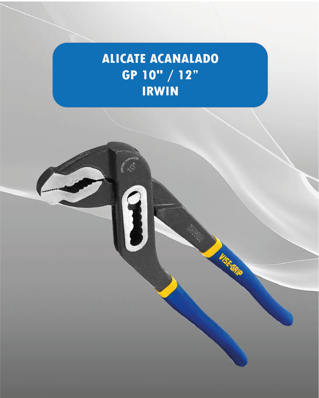 Alicate Acanalado GP – Irwin
