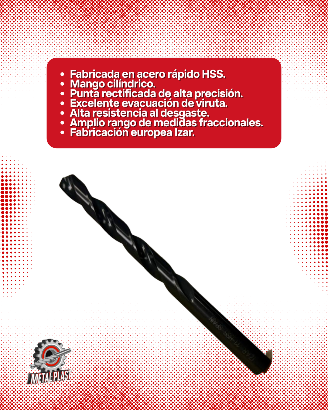 Broca Helicoidal HSS - Mango Cilíndrico - Pulgadas - Izar